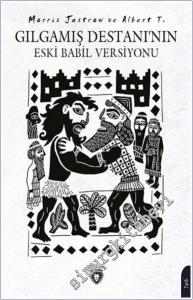 Gılgamış Destanı'nın Eski Babil Versiyonu -        2024
