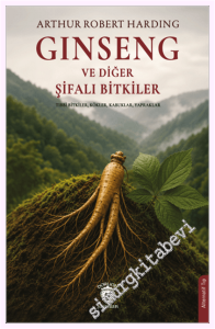 Ginseng ve Diğer Şifalı Bitkiler -