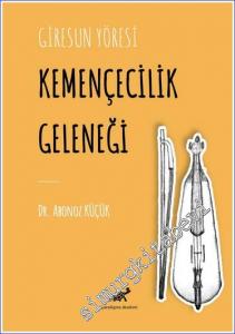 Giresun Yöresi Kemençecilik Geleneği -        2021