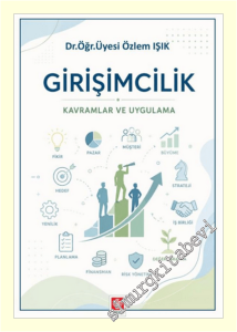Girişimcilik : Kavramlar ve Uygulama -