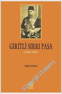 Giritli Sırrı Paşa (1844 - 1895) -        2018