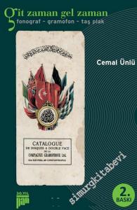 Git Zaman Gel Zaman: Fonograf Gramofon Taş Plak -        2016