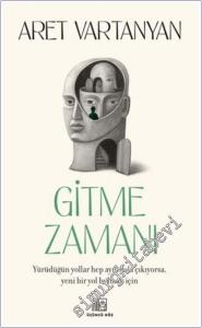 Gitme Zamanı -        2024