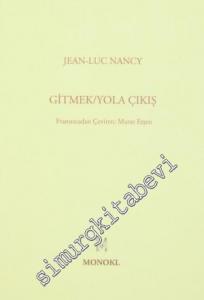 Gitmek: Yola Çıkış -