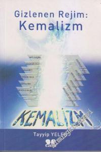 Gizlenen Rejim: Kemalizm -        2005