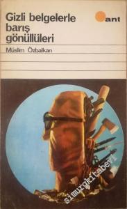 Gizli Belgelerle Barış Gönüllüleri -        1970