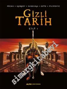 Gizli Tarih Cilt 1 -