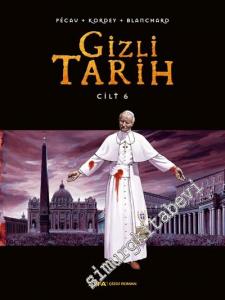 Gizli Tarih Cilt 6 -