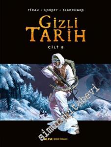 Gizli Tarih Cilt 8 -