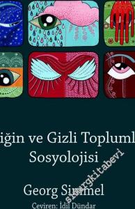 Gizliliğin ve Gizli Toplumların Sosyolojisi -        2022