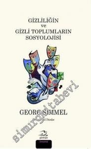 Gizliliğin ve Gizli Toplumların Sosyolojisi -