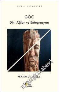 Göç : Dini Ağlar ve Entegrasyon -        2022