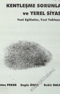 Göç Kentleşme Sorunları ve Yerel Siyaset: Yeni Eğilimler, Yeni Yaklaşımlar -        1997