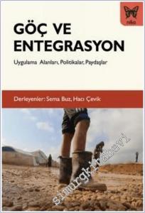 Göç ve Entegrasyon : Uygulama Alanları, Politikalar, Paydaşlar -        2020