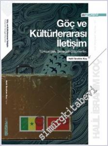 Göç ve Kültürlerarası İletişim Türkiye'deki Senegalli Göçmenler -        2025