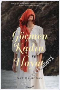 Göçmen Kadın ve Hayat -        2024