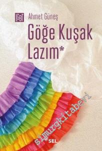 Göğe Kuşak Lazım -