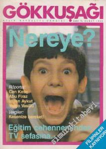 Gökkuşağı Aylık Aktüalite Dergisi - Sayı: 3    1  Şubat