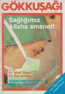 Gökkuşağı Aylık Aktüalite Dergisi - Sayı: 5    1  Nisan
