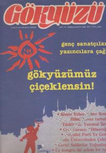 Gökyüzü Gençlik Kültür Sanat Dergisi - Dosya: Genç Sanatçılara, Yazıncılara Çağrı - Gökyüzümüz Çiçeklensin - Sayı: 7 - 8      Temmuz - Ağustos
