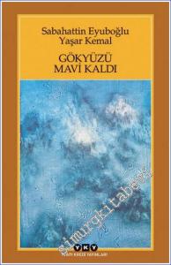 Gökyüzü Mavi Kaldı - Halk Edebiyatı Seçkisi - -        2024
