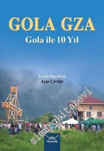 Gola Gza Gola İle 10 Yıl -