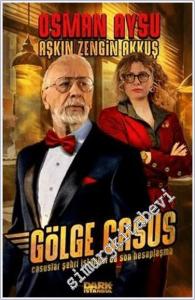 Gölge Casus - Casuslar Şehri İstanbul'da Son Hesaplaşma -        2024