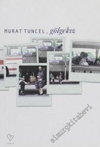 Gölgekız -        2002