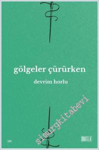 Gölgeler Çürürken -        2025