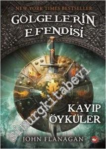 Gölgelerin Efendisi:  Kayıp Öyküler -        2014