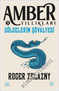 Gölgelerin Şövalyesi - Amber Yıllıkları 9 -        2024