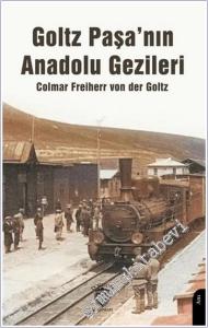Goltz Paşa'nın Anadolu Gezileri -        2025