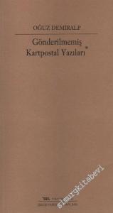 Gönderilmemiş Kartpostal Yazıları -