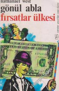 Gönül Abla: Fırsatlar Ülkesi -        1974