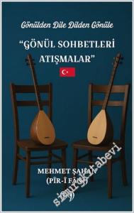 Gönülden Dile Dilden Gönüle - Gönül Sohbetleri Atışmalar -        2025