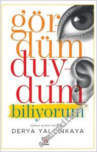 Gördüm, Duydum, Biliyorum -        2025