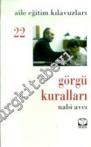 Görgü Kuralları - Aile Eğitim Kılavuzları Cilt: 22 -