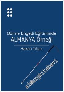 Görme Engelli Eğitiminde Almanya Örneği -        2025