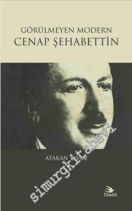 Görülmeyen Modern Cenap Cenap Şahabettin -