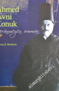 Görünmeyen Umman Ahmed Avni Konuk -