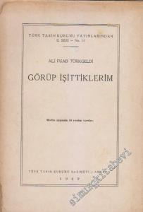 Görüp İşittiklerim -        1949