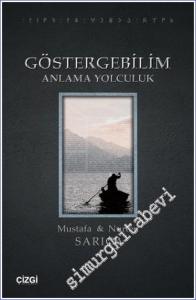 Göstergebilim : Anlama Yolculuk -        2021
