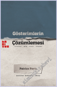 Gösterimlerin Çözümlemesi : Tiyatro, Dans, Mim, Sinema -