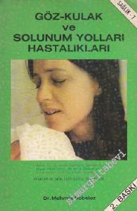 Göz, Kulak Ve Solunum Yolları Hastalıkları  -