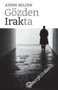 Gözden Irakta : Hariciye Gözüyle -        2019