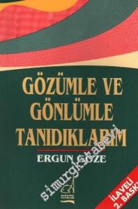 Gözümle ve Gönlümle Tanıdıklarım -        1989