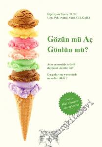 Gözün mü Aç, Gönlün mü ? -