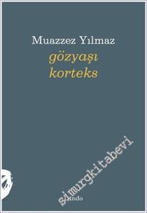 Gözyaşı Korteks -        2025