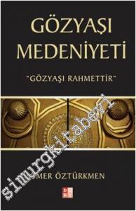 Gözyaşı Medeniyeti -
