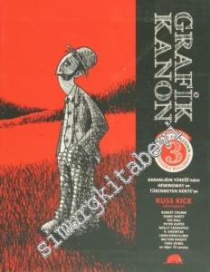 Grafik Kanon Cilt 3: Karanlığın Yüreği'nden Hemingway ve Tükenmeyen Nükte'ye -